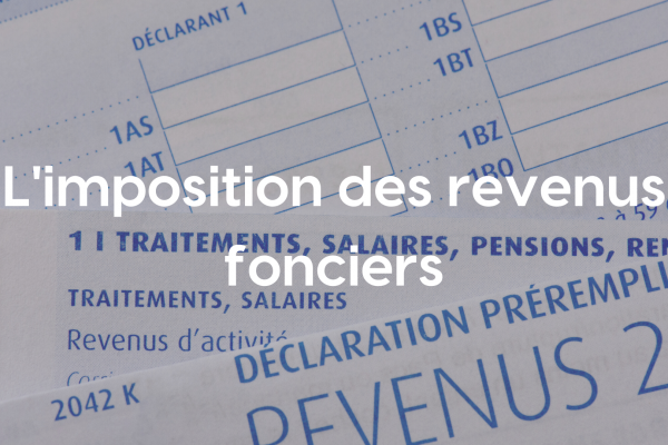 L’imposition des revenus fonciers